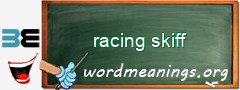 WordMeaning blackboard for racing skiff